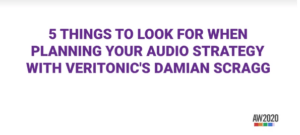 5 things to look for when planning your audio strategy